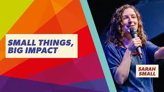 Message Teaching - Sarah Small - Small Things, Big Impact