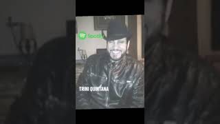 TRINI QUINTANA Herrantes de Chihuahua y Sinaloa Compositor Abel Quintana