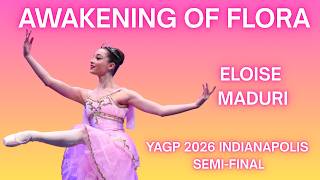 Eloise Maduri - YAGP 2026 Indianapolis Semi-Final 2nd Place Winner - Awakening of Flora