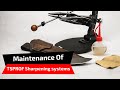 Recommendations for use and maintenance of TSPROF sharpening systems