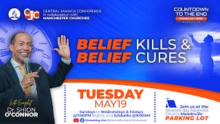 Belief Kills & Belief Cures | Sermon #Replay | 🔥Countdown to the End #Evangelistic Series