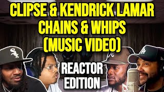 Clipse & Kendrick Lamar - Chains & Whips (Music Video)| REACTION MASHUP