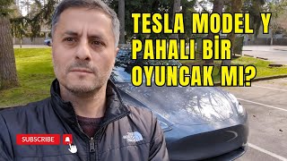 Model Y: Pahalı Bir Oyuncak mı? Ne Kadar İyi?