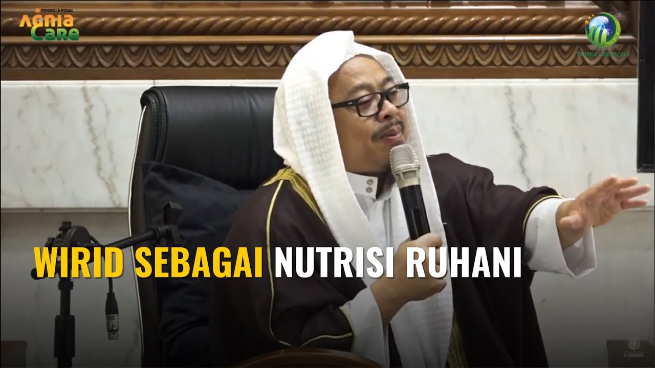 [LIVE] WIRID SEBAGAI NUTRISI RUHANI - Syekh Muhammad Fathurahman | Kajian Tasawuf