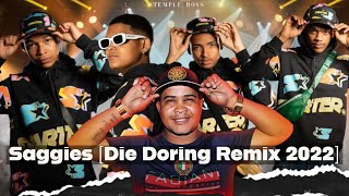 DJ Dal S.A x Temple Boys - Saggies (Die Doring Remix 2022) Die Doring Steek