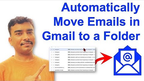 Verplaats e-mails in Gmail automatisch naar een map