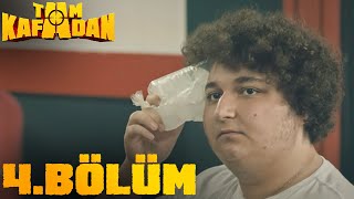 Tam Kafadan 4 Bölüm