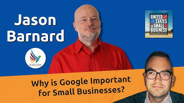 Why is Google Important for Small Businesses? - Kalicube Knowledge Nuggets (Jason Barnard)