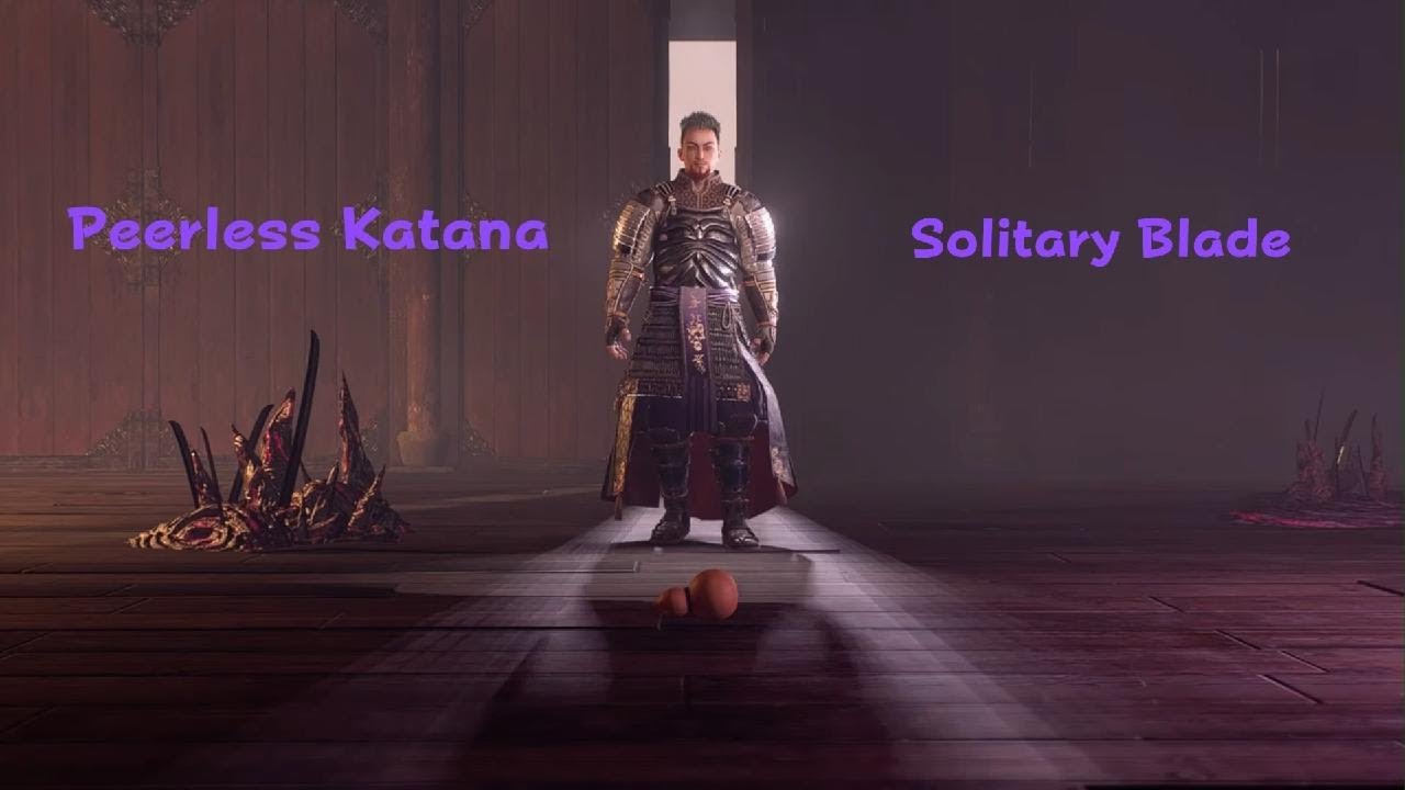 Peerless Katana and Solitary Blade - Nioh 3