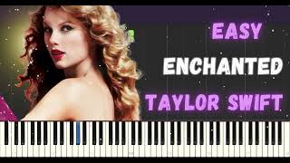 Taylor Swift - Enchanted Easy Piano Tutorial with lyrics+ Sheets