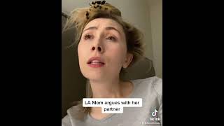 LA Mom Argues With Her Partner