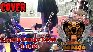 LAYANG DUNGO RESTU-LDR-LOROATIOFFICIAL (COVER ARIF KENDANG kmb)
