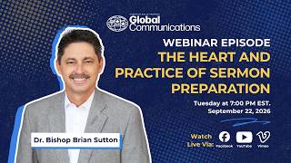 Full Global Communications Webinar: The Heart of and Practice of Sermon Preparation Guide