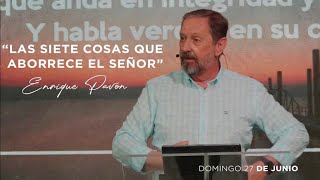 Las siete cosas que aborrece el Señor - Enrique Pavón | 27 junio 2021