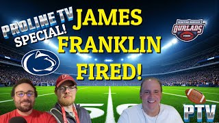 #ProlineTV Special - #JamesFranklin Fired!