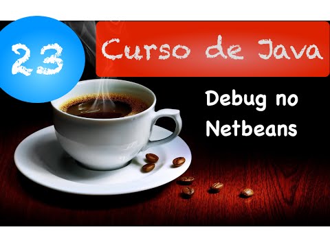 Curso de Java 23: Como debugar no Netbeans