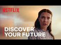 Discover Your Future 2026 | What Next? | Netflix