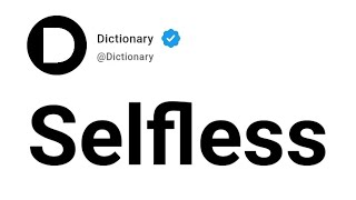 Selfless Meaning In English