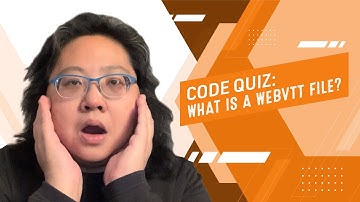 Coding for Beginners: Code Quiz #143—Using WebVTT for HTML5 video for Accessibility