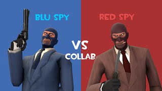 Blu Spy VS Red Spy (Collab)