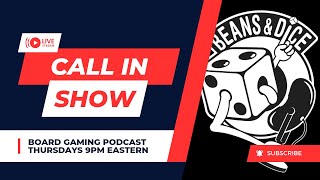 Board Game Call In Show - May 2nd