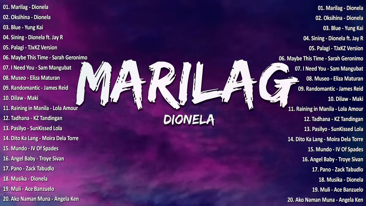 Marilag - Dionela💗Best OPM Tagalog Love Songs With Lyrics💗OPM Trending 2025 Playlist #vol1 #opmsongs Marilag - Dionela💗Best OPM Tagalog Love Songs With Lyrics💗OPM Trending 2025 Playlist #vol1 #opmsongs