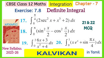 Cbse Class 12 Maths Ch 7 Integration Ex 7.8 Q 17, 18, 19, 20 Definite Integrals in Tamil by Kalvikan