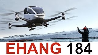 EHang 184 - Первый в мире беспилотный дрон-такси