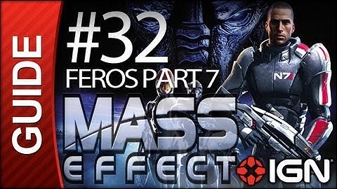 Mass Effect - #32 Feros: Geth Attack Part G - Walkthrough