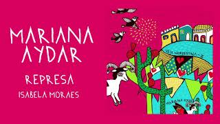 Miniatura del video "Mariana Aydar - Represa"