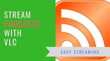 Stream podcasts with VLC (Windows 10)