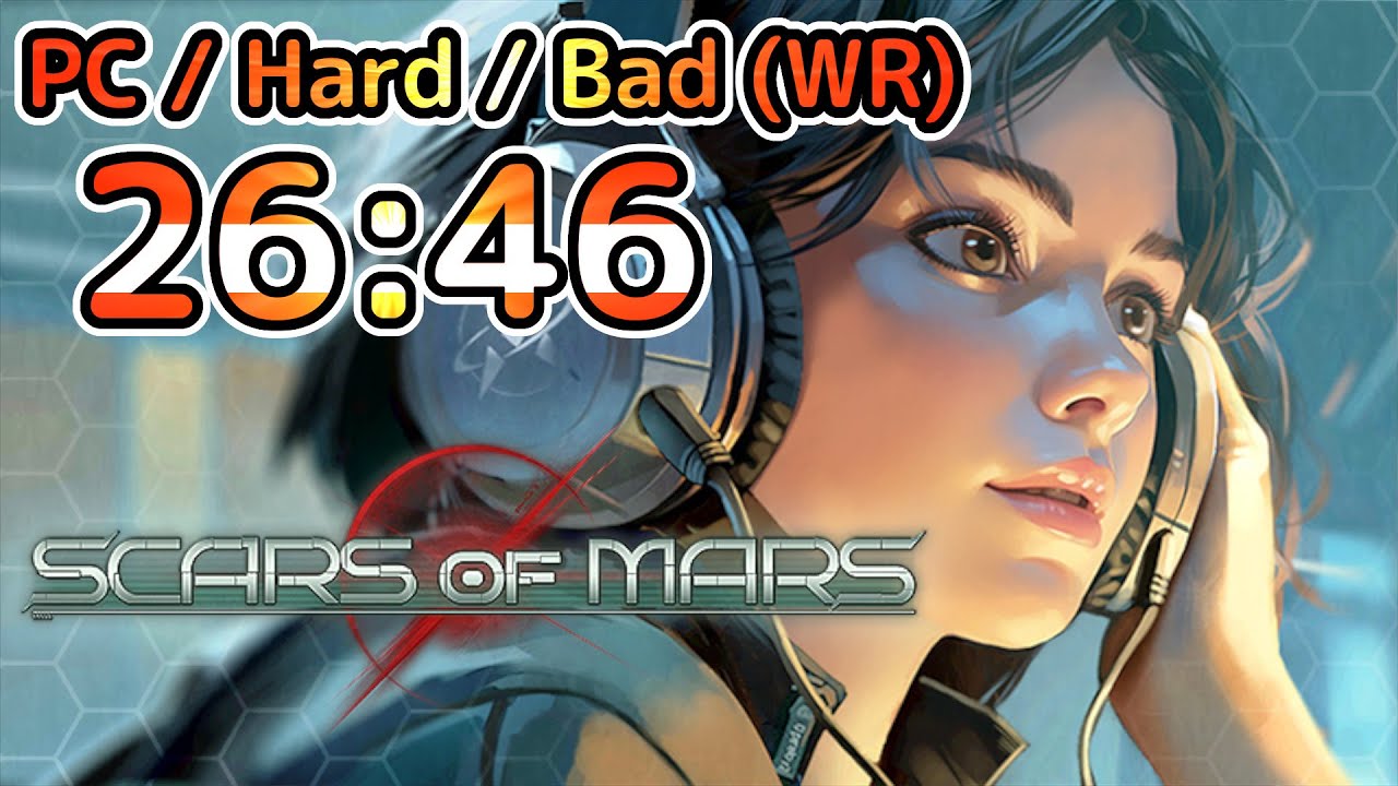 [RTA] Scars of Mars Any%(Hard/Bad) World Record Speedrun in 26:46.340 ...