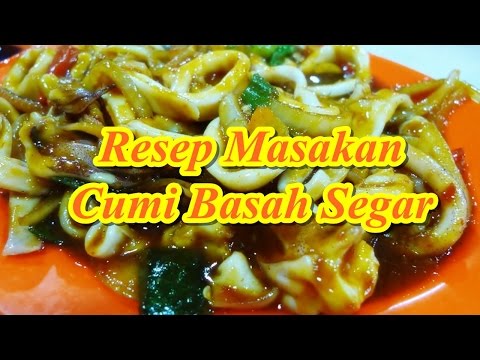 Aneka Resep Masakan Cumi Sederhana - Resep Masak Uenak