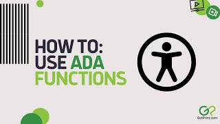 HowTo: Use ADA Functions | GotPrint.com