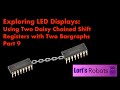 Pico W Episode 36 LED Displays Using Two Daisy Chained Shift Registers With Two Bargraphs Part 9 Pico W Episode 36 LED Displays Using Two Daisy Chained Shift Registers With Two Bargraphs Part 9