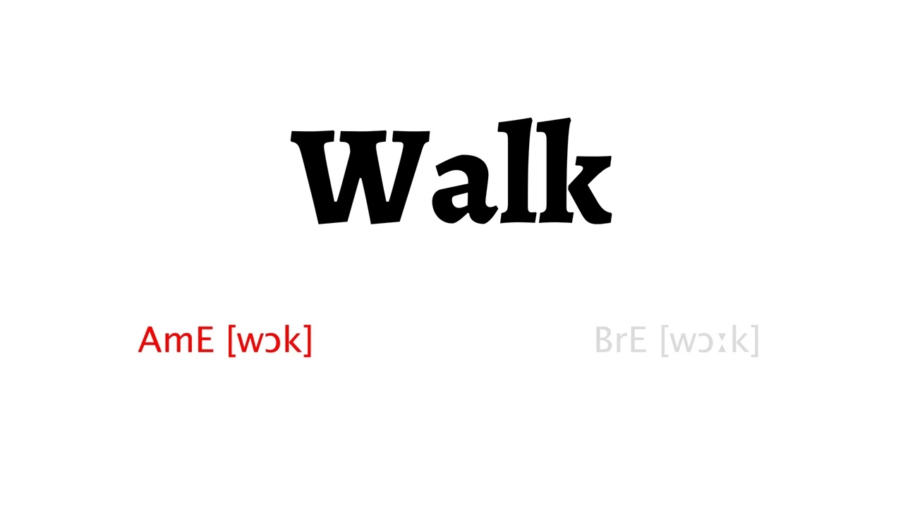 How to Pronounce walk in American English and British English