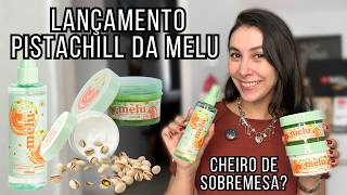 Testei O Lançamento Pistachill Da Melu... Cheiro De Sobremesa? - Isabela Martin
