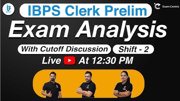 IBPS Clerk Prelims 2020 Exam Analysis | 5 DEC, Shift 2 | Asked Questions & Expected Cut-off | LIVE🔴