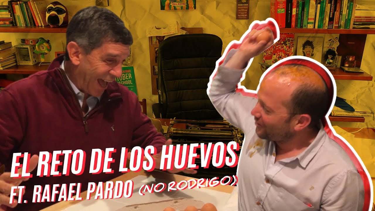 EL RETO DE LOS HUEVOS Ft. Rafael Pardo (no Rodrigo) samper presidente