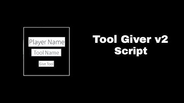 Roblox Tool Giver v2 Script (Pastebin/Mediafire)
