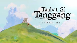 Taubat Si Tanggang Sizzle Reel