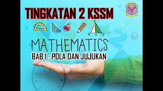 Bab 1 POLA DAN JUJUKAN  (1.1 Pola) - Matematik Tingkatan 2 KSSM