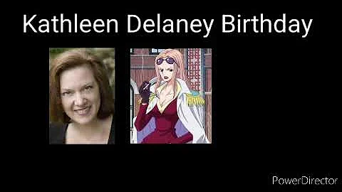 Kathleen Delaney Birthday