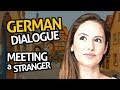 Learn German Conversation with OUINO™:  Practice #1 (Meeting a stranger)