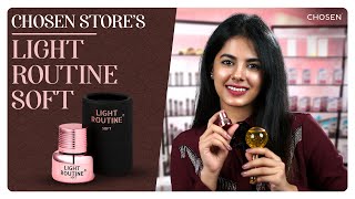 CHOSEN Store's Light Routine Soft & Ice Lolly | ft. Drishti Khanna screenshot 1