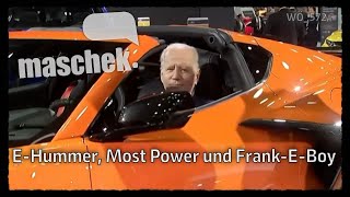 Maschek – E-Hummer, Most Power und Frank-E-Boy