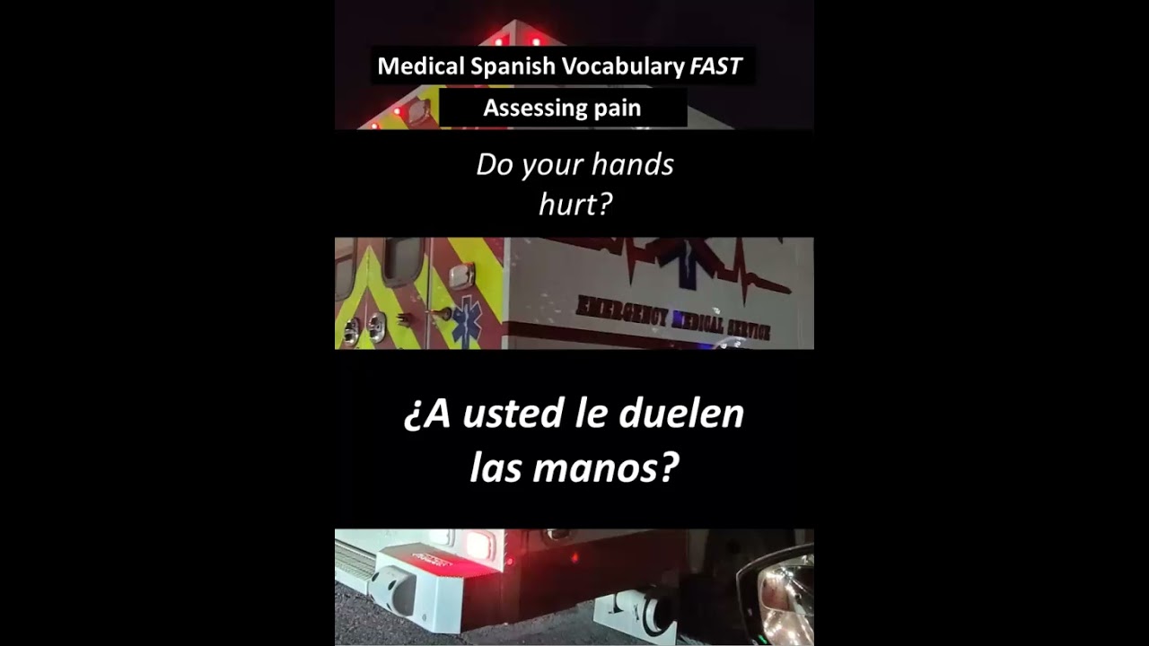 Do your hands hurt? / ¿A usted... 