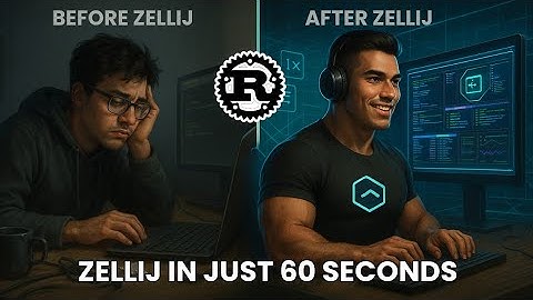 Why You Should Switch to Zellij (the Tmux Alternative)