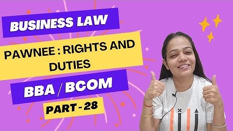 Business Law / BRF | Pawnee | Rights And Duties | NEP | BBA /B.Com| Part - 28 #bbabcom