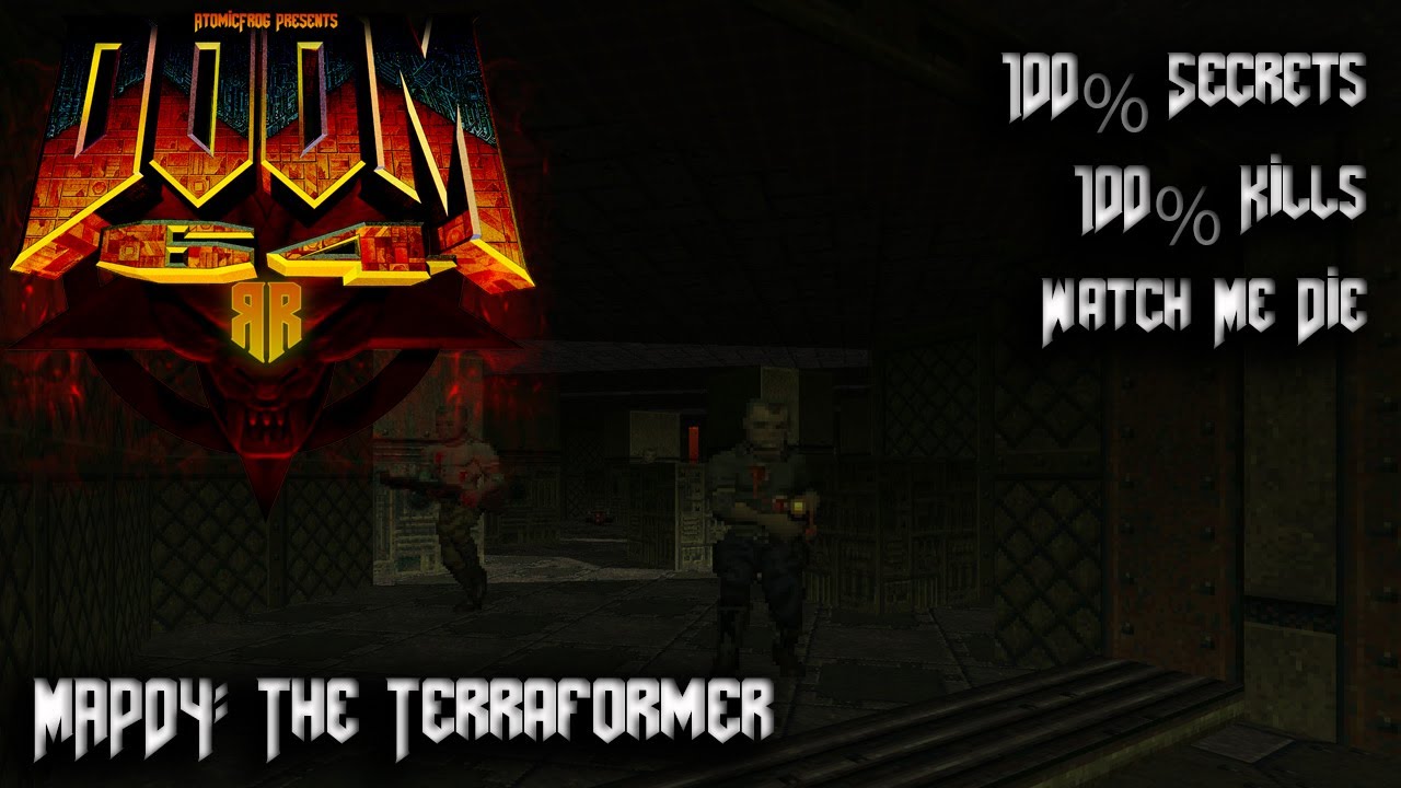 DOOM64 : Reloaded Remaster - MAP04: The Terraformer - 100% Secrets